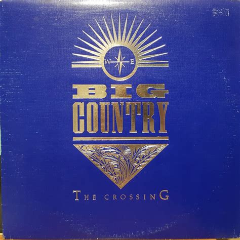 Big Country – The Crossing (1983, Vinyl) - Discogs