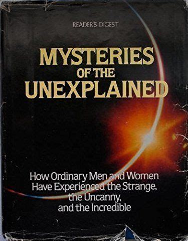 Mysteries of the Unexplained | The uncanny, Readers digest, Mystery