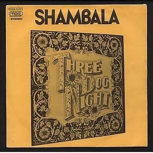 Shambala - our b side by Three Dog Night, SP with neil93 - Ref:3000751