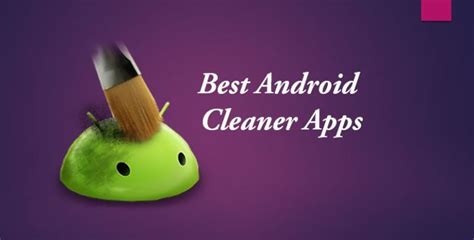 9 Best Free Boost and Cache cleaner Apps For Android Mobile