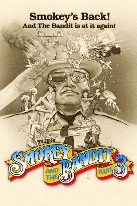 Smokey and the Bandit 3 (1983) - Dick Lowry | Synopsis, Characteristics, Moods, Themes and ...