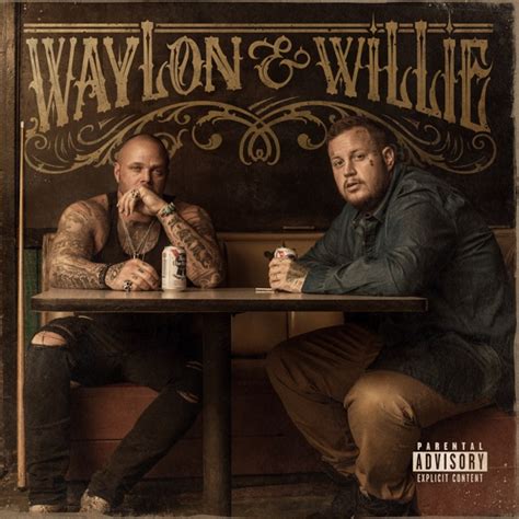 Waylon & Willie by Jelly Roll on Apple Music