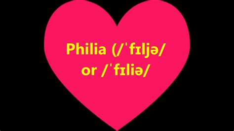 DIFFERENT TYPES OF PHILIA - YouTube