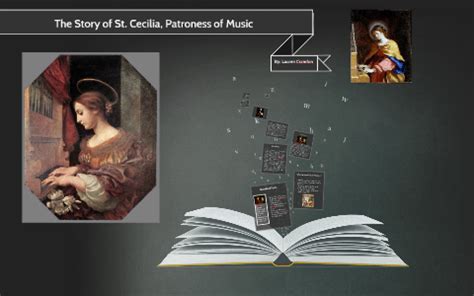 The Story of St. Cecilia, Patroness of Music by Lauren Crandon on Prezi