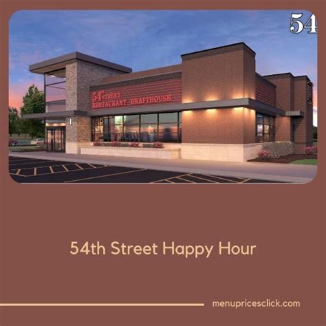 54th Street Happy Hour Menu - Opening And Closing 3 To 6 PM