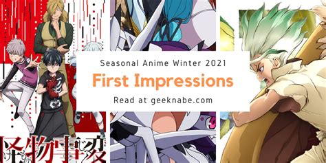 Seasonal Anime: Winter 2021 First Impressions | Geeknabe - ACG blog