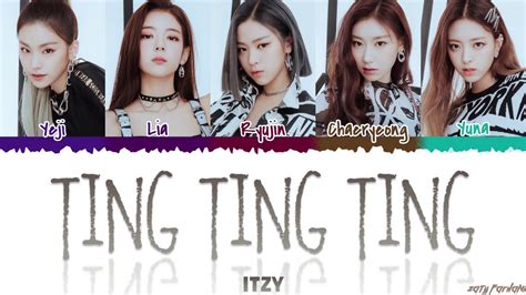 ITZY - 'TING TING TING' (with Oliver Heldens) Lyrics [Color Coded_Han ...