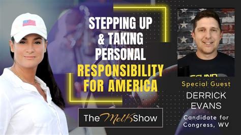 Mel K & Derrick Evans | Stepping Up & Taking Personal Responsibility ...