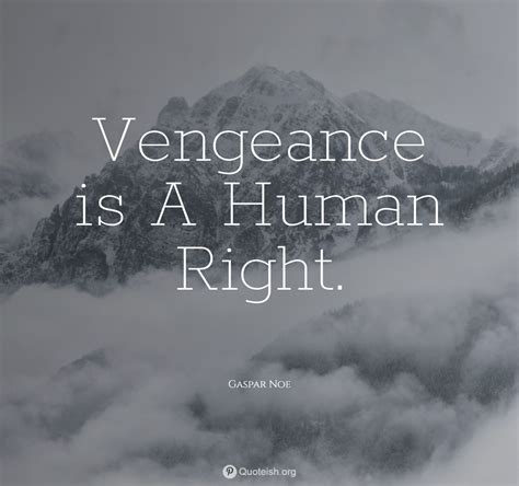 35+ Vengeance Quotes - QUOTEISH | Vengeance quotes, Evil quotes, Inspirational quotes with images