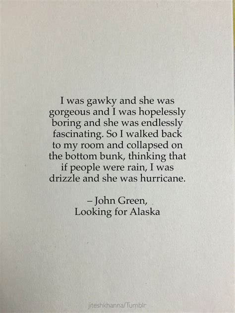 bambitaughtme | Looking for alaska quotes, Looking for alaska, Alaska quotes