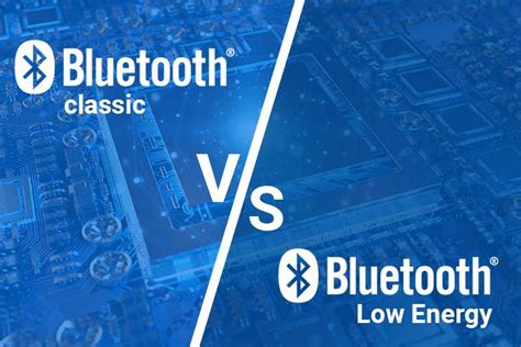 What is the difference between Bluetooth and Bluetooth Low Energy (BLE)?