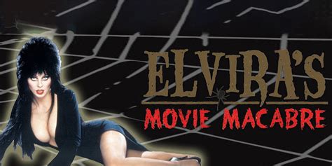 Elvira's Movie Macabre - Where to Watch and Stream - TV Guide