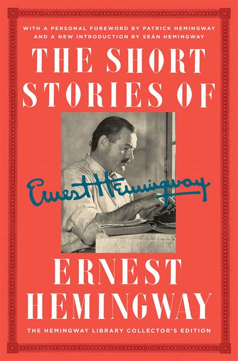 The Short Stories of Ernest Hemingway | Book by Ernest Hemingway ...