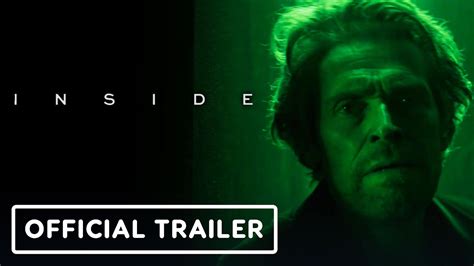 Inside - Official Trailer (2023) Willem Dafoe - ReportWire