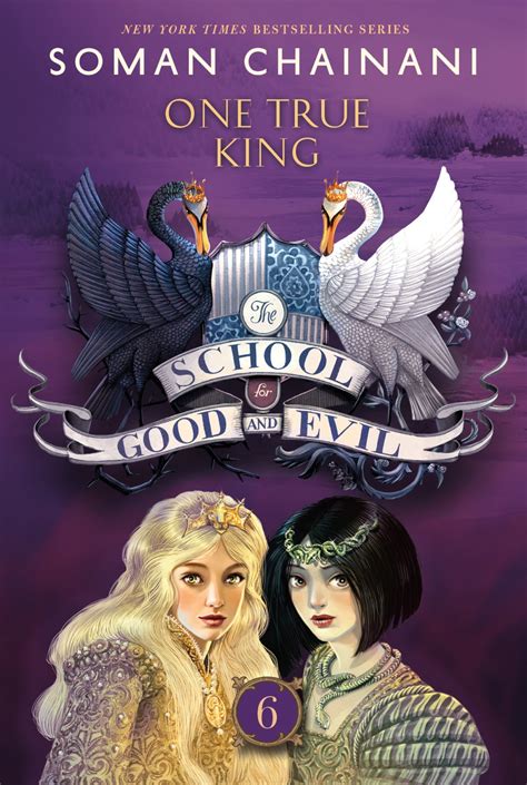 The School for Good and Evil #6: One True King eBook by Soman Chainani - EPUB | Rakuten Kobo ...