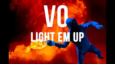 Light 'Em Up (Lyrics Video) - Vo Williams ft. Robin Loxley - YouTube