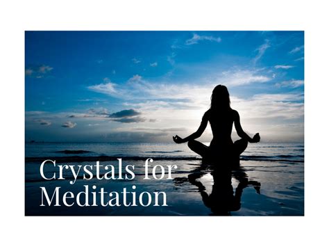 Crystals For Meditation: The 5 Best Crystals For Meditation - Reiki Root