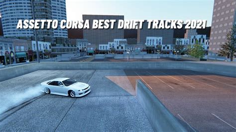 Top 6 Best Drift Tracks Assetto Corsa! 2021 | Assetto Corsa Best Drift Tracks - YouTube