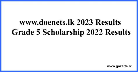 www.doenets.lk 2023 Results Grade 5 Scholarship 2022 Results - Gazette.lk