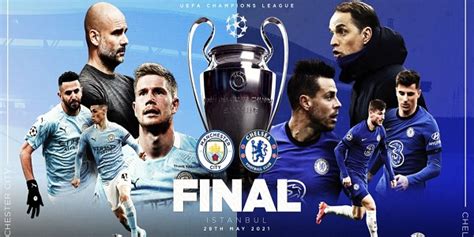 Chelsea vs Man City: Who wins 2021 UCL Champions league final? | The Nation