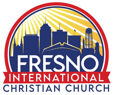 Fresno International Christian Church | Fresno ICC – A Member of the ...