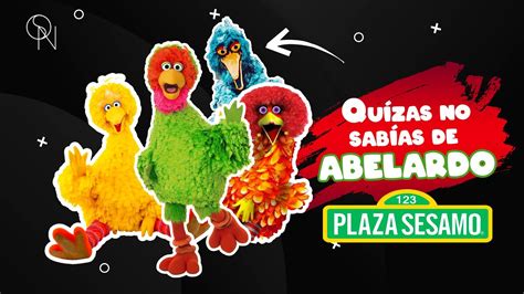 Quizás no sabías esto de Abelardo y Big Bird 😱🐥🐦 - YouTube