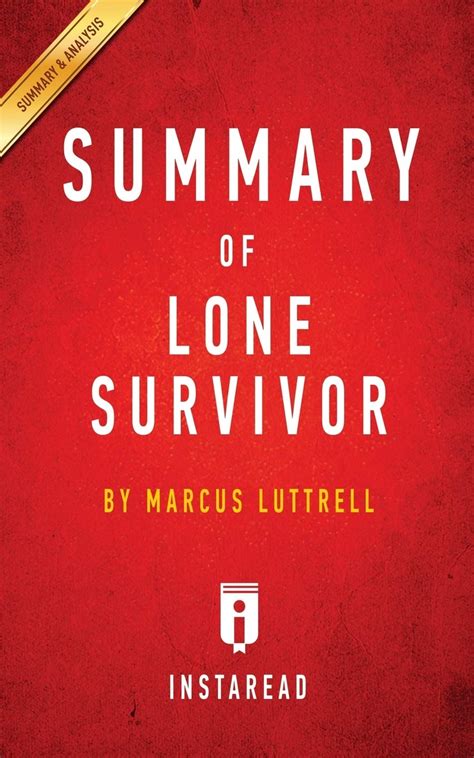 Lone Survivor Book Summary / Lone Survivor The Eyewitness Account Of ...