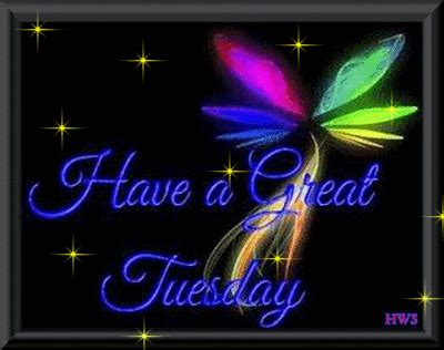 Have a Great Tuesday :: Tuesday :: MyNiceProfile.com