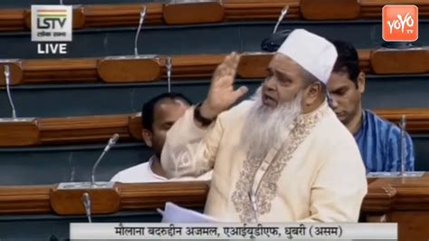 Badruddin Ajmal Speech In Parliament 2019 | AIUDF | Dhubri | Assam ...