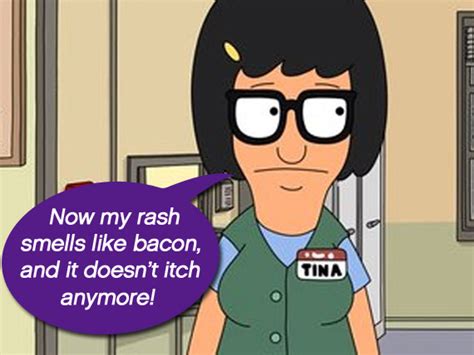 Tina Belcher Quotes. QuotesGram