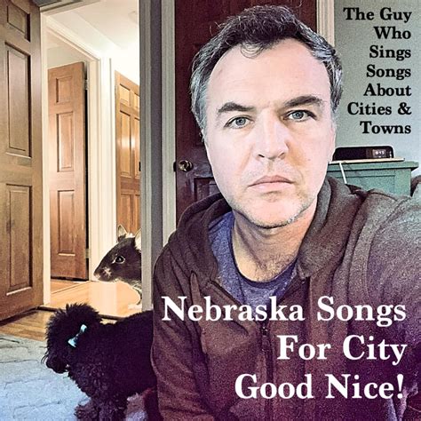 ‎Nebraska Songs for City Good Nice! - Album by The Guy Who Sings Songs ...