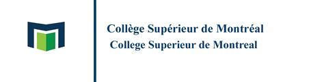 Collège Supérieur de Montréal - CSM, Montreal, Admission, Courses, Fees, Placement