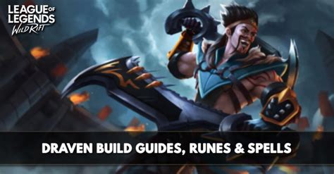 LoL Wild Rift Draven Build, Runes, Abilities, & Matchups - zilliongamer