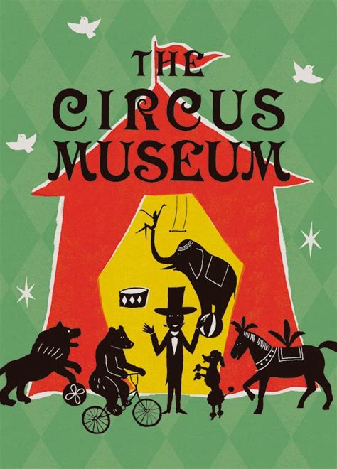 the circus museum poster with an elephant and other animals in front of a red tent