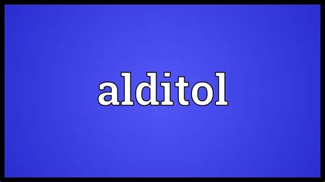 Alditol Meaning - YouTube