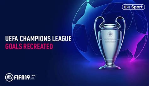 UEFA Champions League Goals Recreated: How to Enter