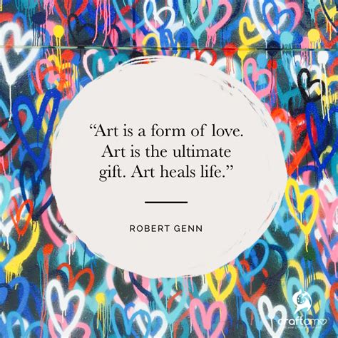 "Art is a form of love. Art is the ultimate gift. Art heals life." — Robert Genn 👨‍🎨🖼 #craftamo ...