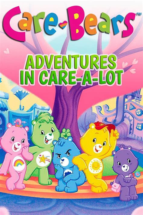 Care Bears: Adventures in Care-A-Lot - Rotten Tomatoes