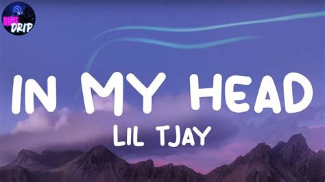 Lil Tjay, "In My Head" (Lyrics) - YouTube