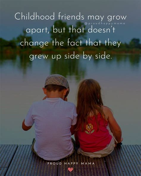 Discover the best quotes about childhood friends to reminisce on the ...