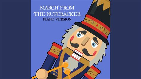 March from the Nutcracker (Piano Version) - YouTube