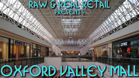 Oxford Valley Mall (2019 4K Reshoot) - Raw & Real Retail - YouTube