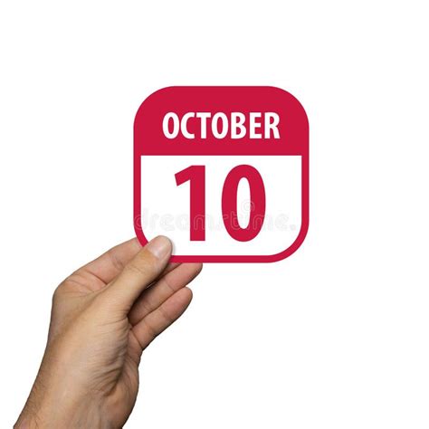 October 10th. Day 10 Of Month,hand Hold Simple Calendar Icon With Date On White Background ...