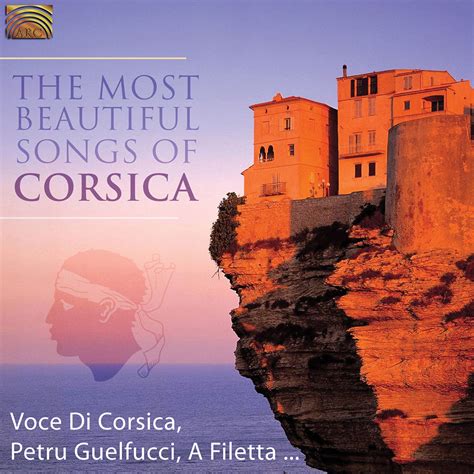 The Most Beautiful Songs of Corsica - A Filetta Voce Di Corsica Petru Guelfucci... - store ...