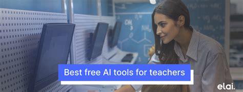 Explore Top AI Tools for Teachers to Make Their Life Easier