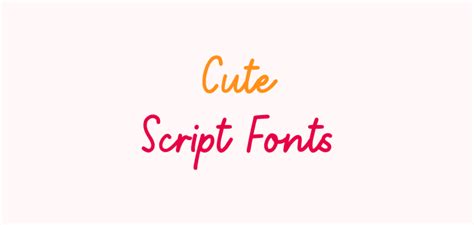 10+ Cute Script Fonts For Elegant Designs - Graphic Pie