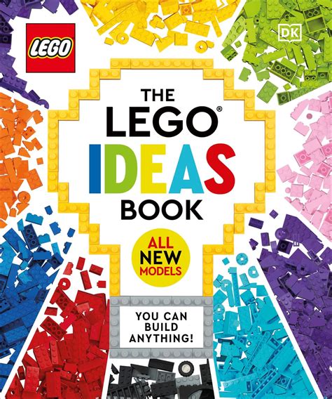 The LEGO Ideas Book New Edition: You Can Build Anything! 5007583 | Other | Buy online at the ...