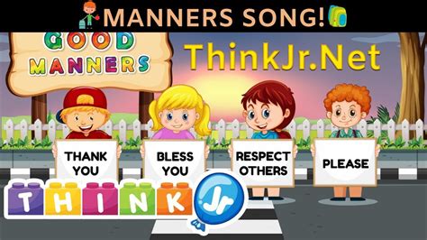 Manners Song for Kids 💓💓 | ThinkJr Creations - YouTube