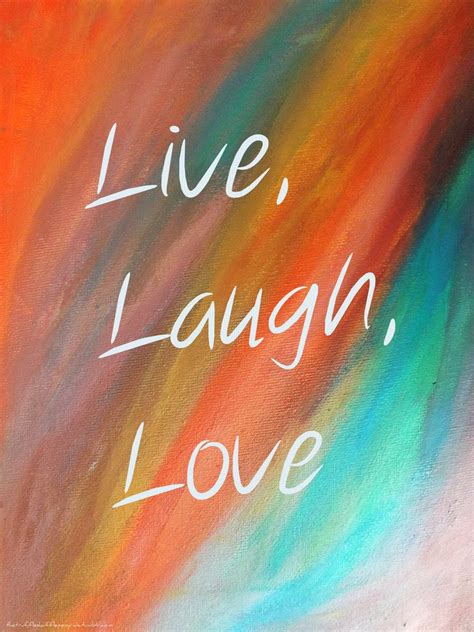 Live Laugh Love | Love wallpaper, Live laugh love, Love wall