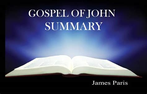 Gospel Of John Summary – The Bible Brief